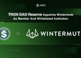 TRON DAO Reserve Appoints Wintermute as the Latest Member and Whitelisted Institution